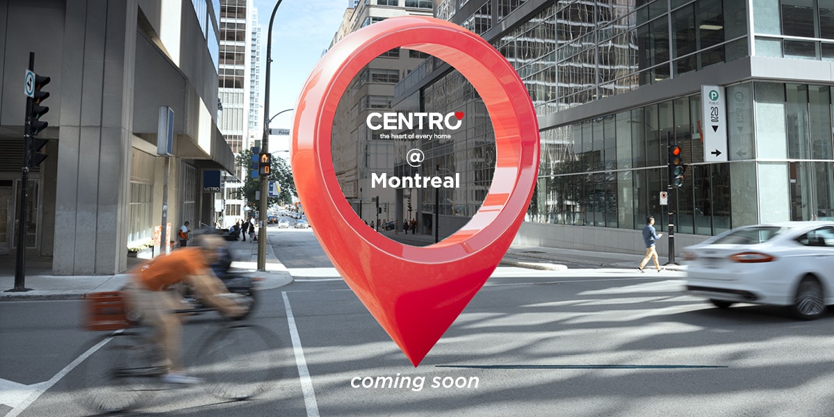 New CENTRO store coming soon in Montreal Canada